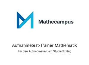 Aufnahmetest-Trainer Mathematik für den Aufnahmetest am Studienkolleg